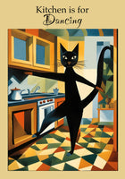 Kitchen is for dancing black cat